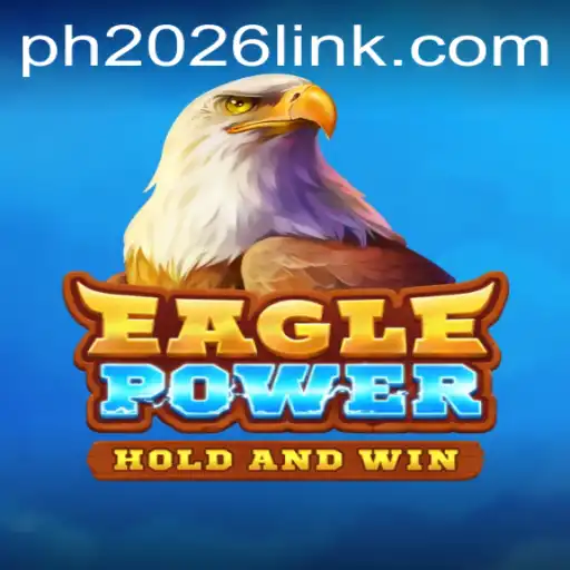 Exploring EaglePower: A Futuristic Gaming Experience Set in PH 2026 PH