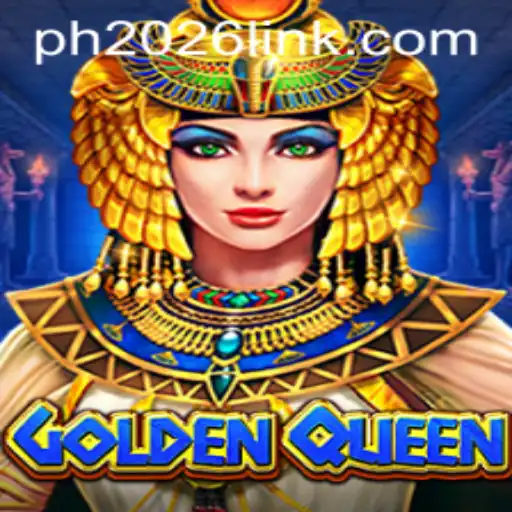 GoldenQueen: Exploring the Allure of PH 2026 PH